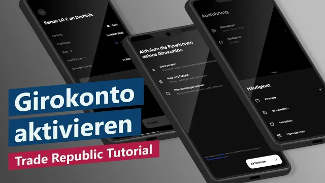 Trade Republic Girokonto aktivieren und nutzen – Tutorial, Anleitung